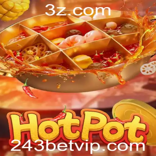 Explorando o Jogo 'Hotpot' e sua Conexão com 243bet