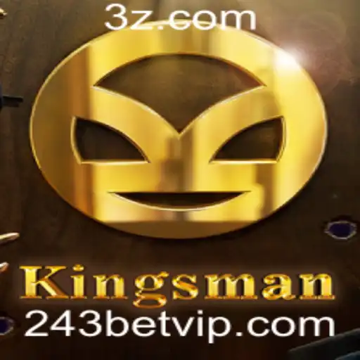 Kingsman: Explorando o Universo do Jogo com 243bet