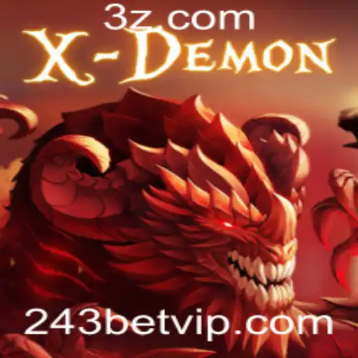 Descubra o Fascinante Mundo de XDemon e 243bet
